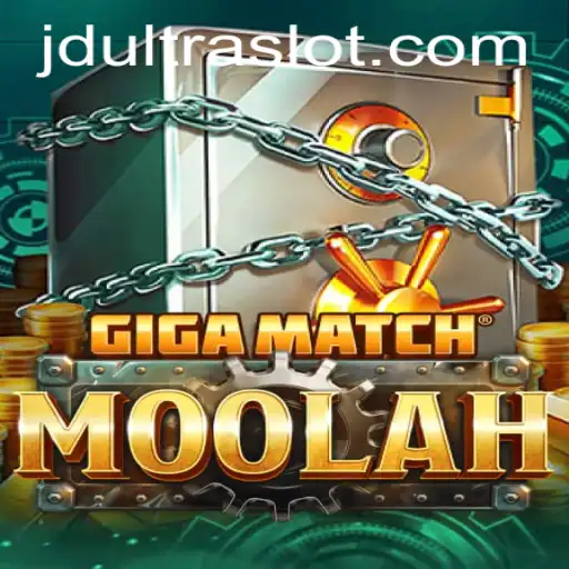 Unveiling GigaMatchMoolah: The Ultimate Gaming Experience with JDULTRA