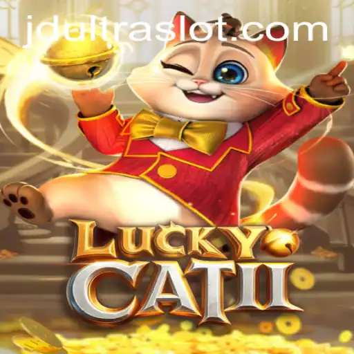 Discovering the Thrill of LuckyCatII: Embrace the JDULTRA Experience