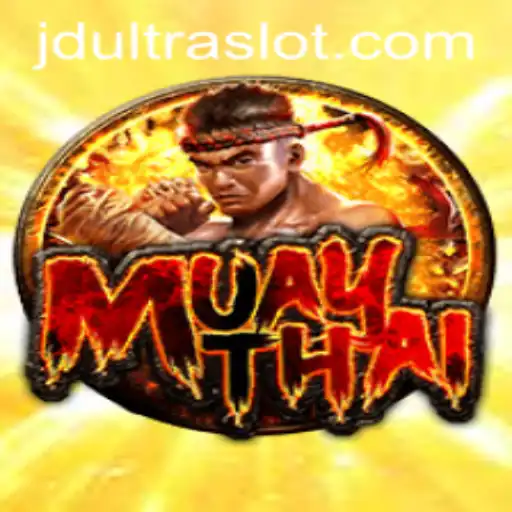 MuayThai: The Art of Eight Limbs Meets JDULTRA