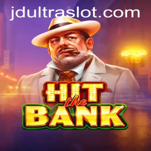Exploring the Thrills of HitTheBank and the Strategic Edge of JDULTRA