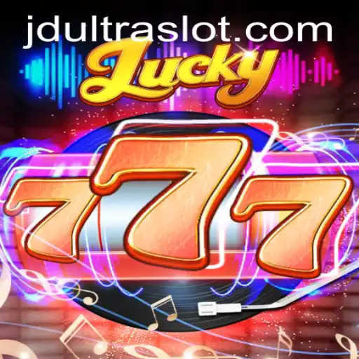 Exploring the Thrills of Lucky777: A Dynamic Gaming Experience with JDULTRA