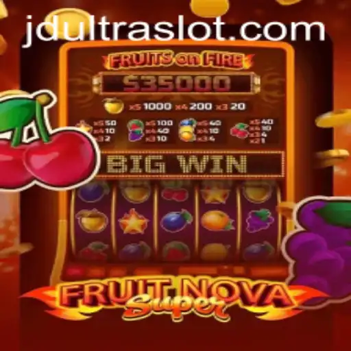 Experience the Excitement of FruitNovaSuper with JDULTRA