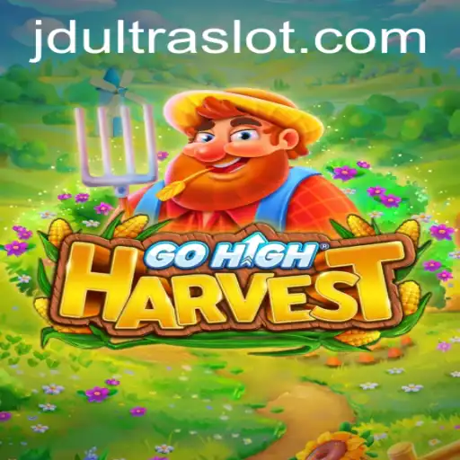 Dive into the Thrilling World of GoHighHarvest with JDULTRA