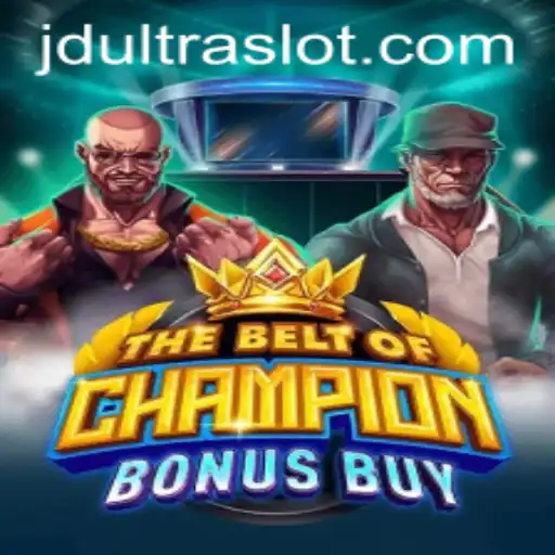 TheBeltOfChampionBonusBuy: Unveiling the Ultimate Gaming Experience with JDULTRA