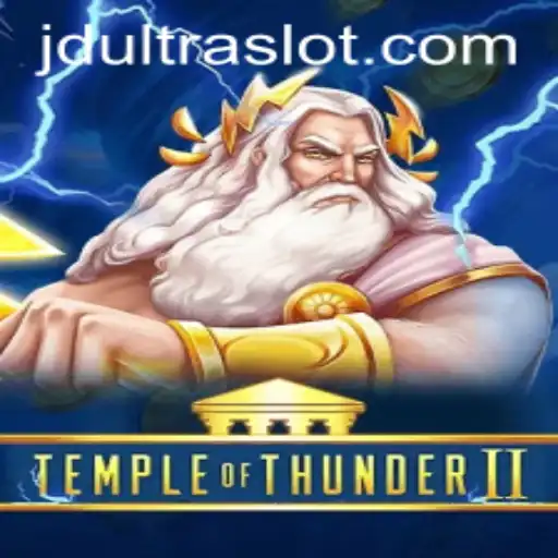 Unveiling TempleofThunderII: An In-Depth Exploration of JDULTRA's Latest Gaming Sensation